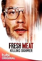 Fresh Meat: Killing Dahmer